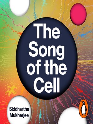 cover image of The Song of the Cell